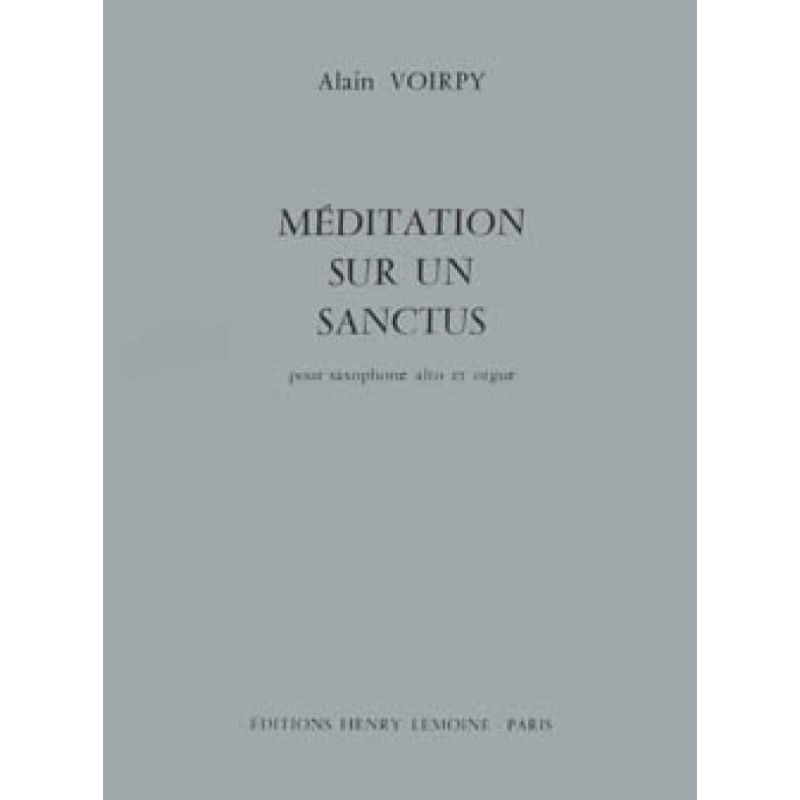 Voirpy, Alain - Méditation sur un Sanctus