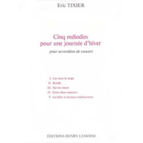 Tixier, Eric - Mélodies...