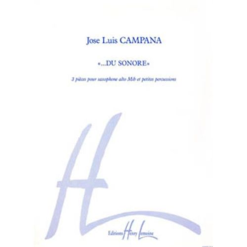 Campana, José-Luis - Du sonore
