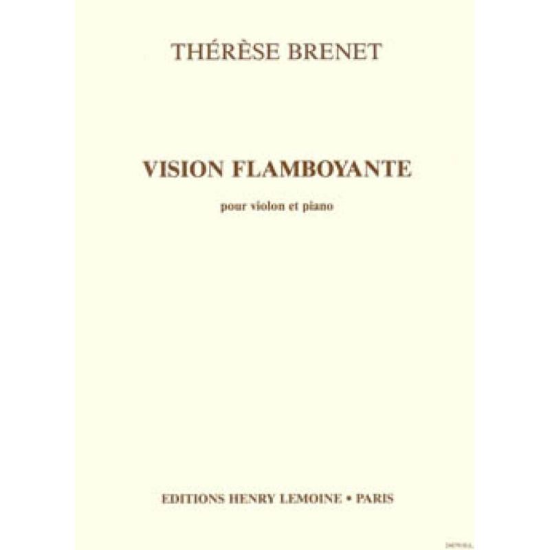Brenet, Thérèse - Vision Flamboyante