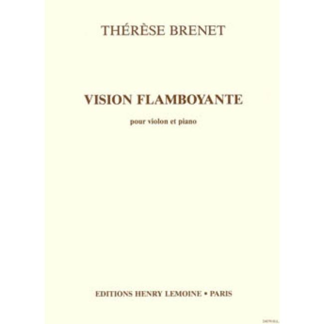 Brenet, Thérèse - Vision Flamboyante