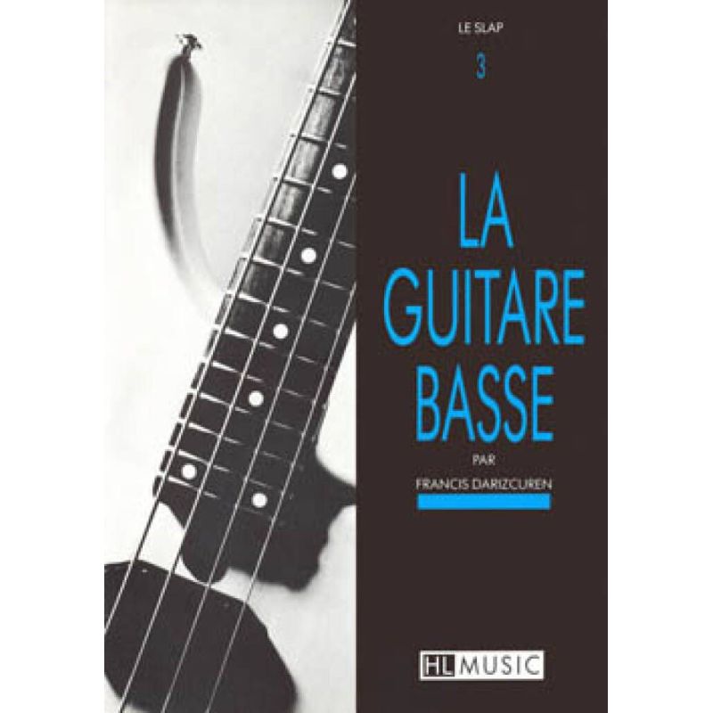 Darizcuren, Francis - La guitare basse Vol.3 - Le slap
