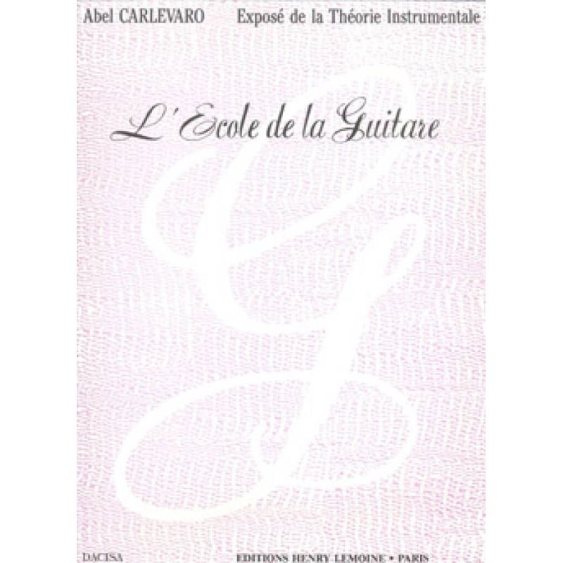 Carlevaro, Abel - Ecole de la guitare