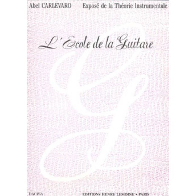 Carlevaro, Abel - Ecole de la guitare