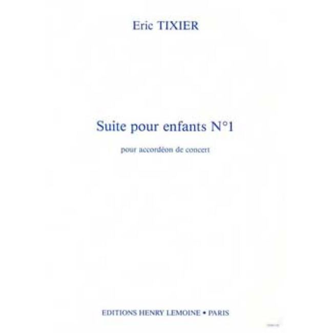 Tixier, Eric - Suite pour enfants n°1