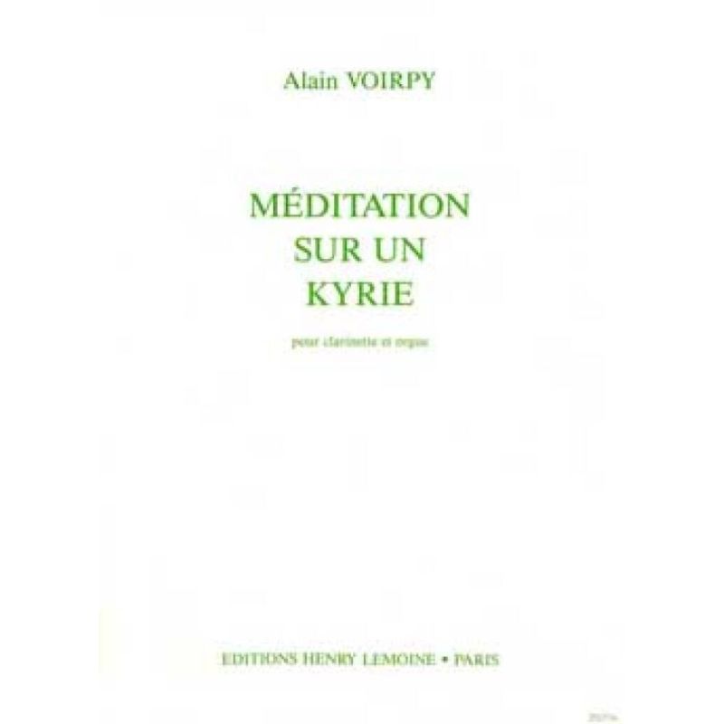 Voirpy, Alain - Méditation sur un Kyrie