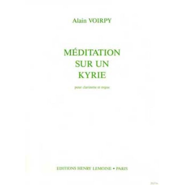 Voirpy, Alain - Méditation sur un Kyrie