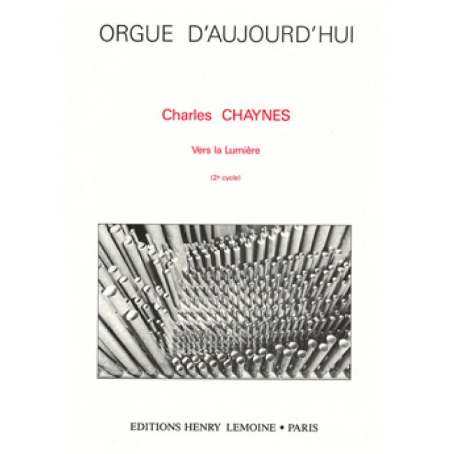 Chaynes, Charles - Vers la lumière