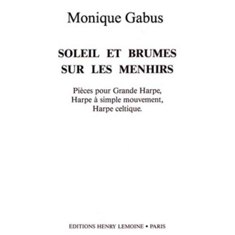 Gabus, Monique - Soleil et brumes sur menhirs