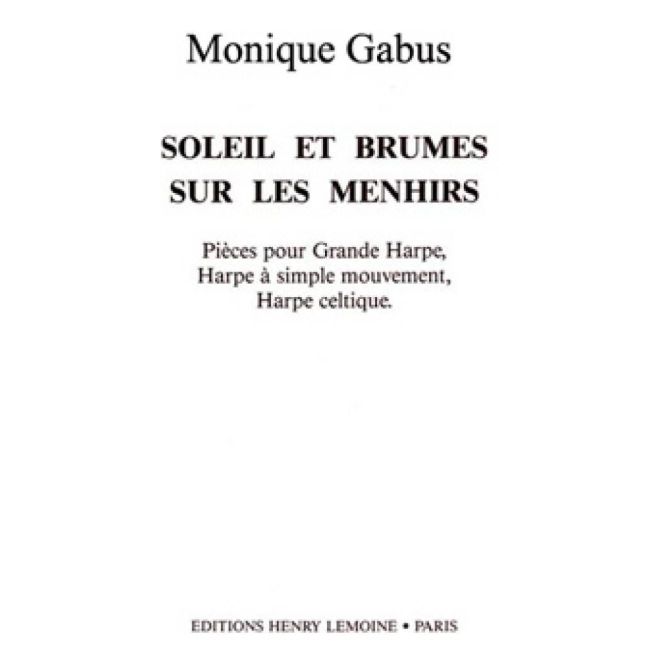 Gabus, Monique - Soleil et brumes sur menhirs