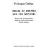 Gabus, Monique - Soleil et brumes sur menhirs