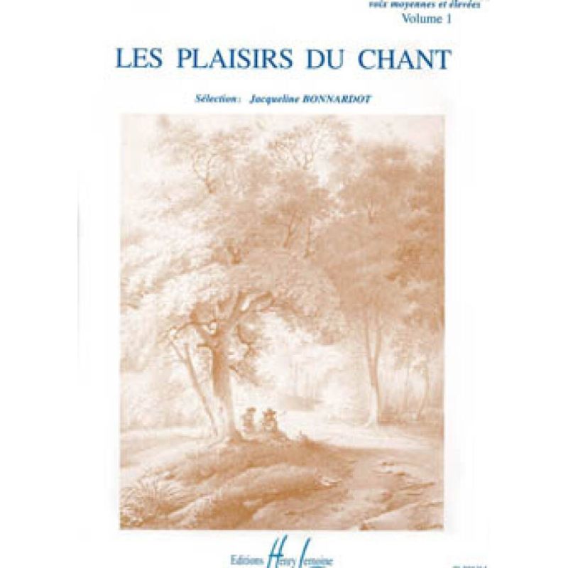 Bonnardot, Jacqueline - Les Plaisirs du chant Vol.1