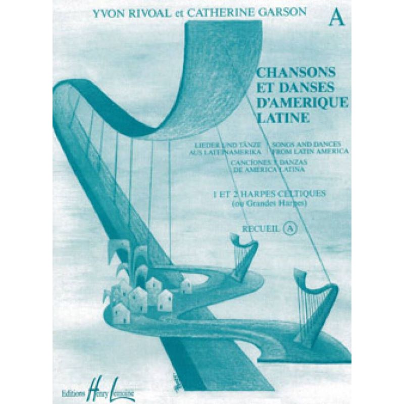 Rivoal & Garson - Chansons et Danses d'Amerique Latine Vol. A