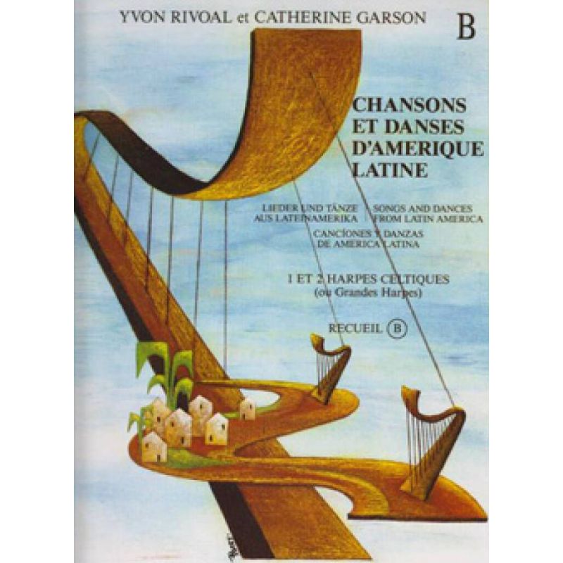 Rivoal & Garson - Chansons et Danses d'Amerique Latine Vol. B