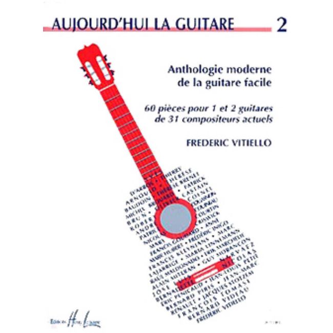 Vitiello, Frédéric - Aujourd'hui la guitare Vol.2