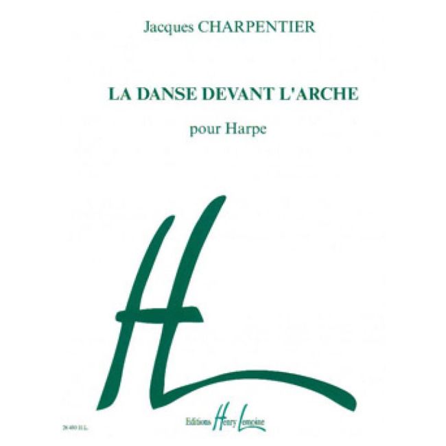 Charpentier, Jacques - La danse devant l'Arche