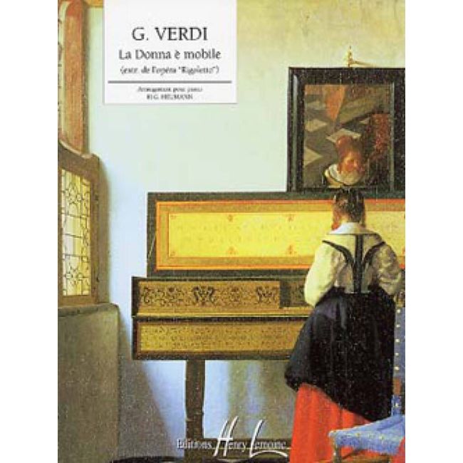 Verdi, Giuseppe - Rigoletto : La Donna è Mobile
