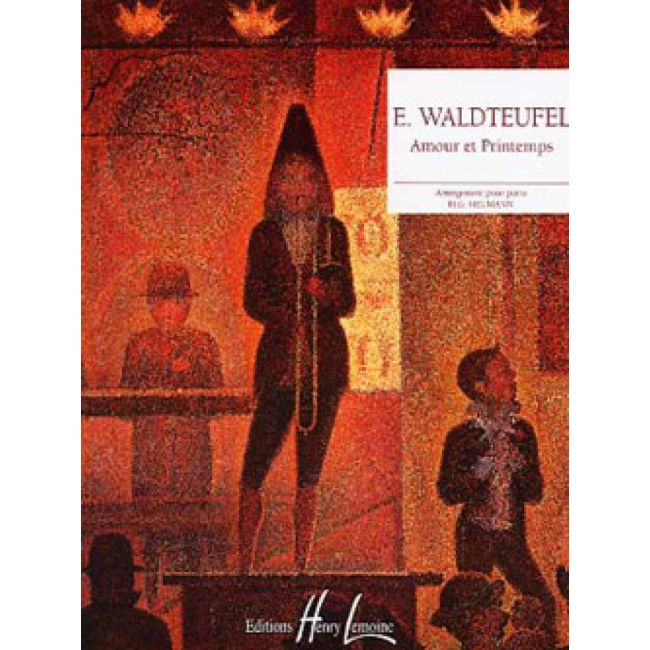 Waldteufel, Emile - Amour et printemps
