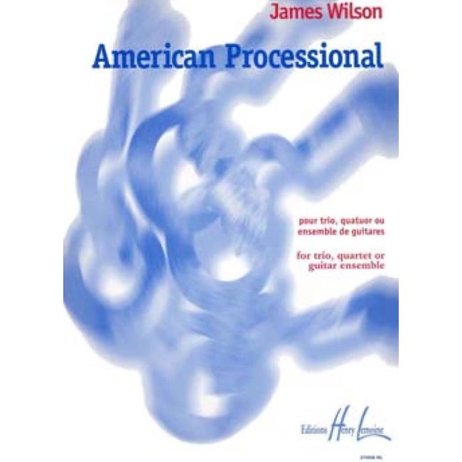 Wilson, James - American processional