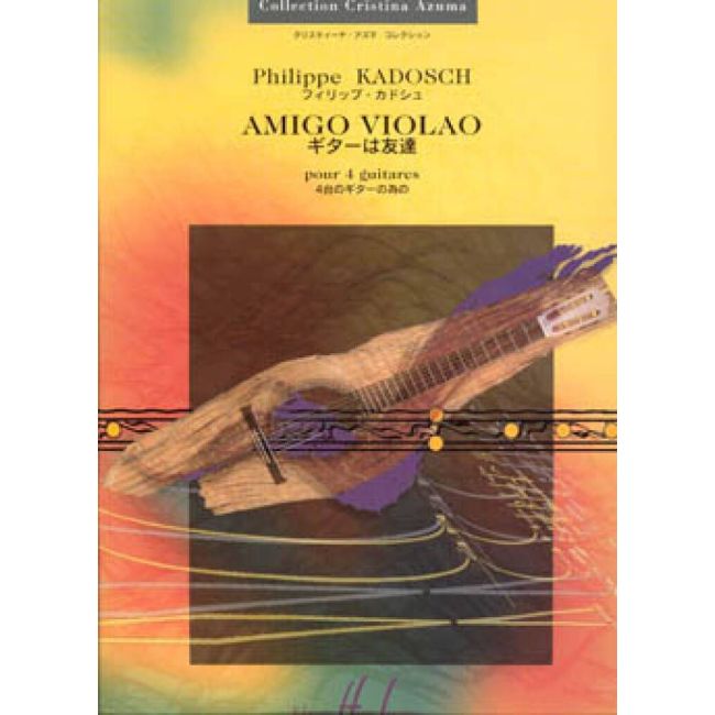 Kadosch, Philippe - Amigo Violao