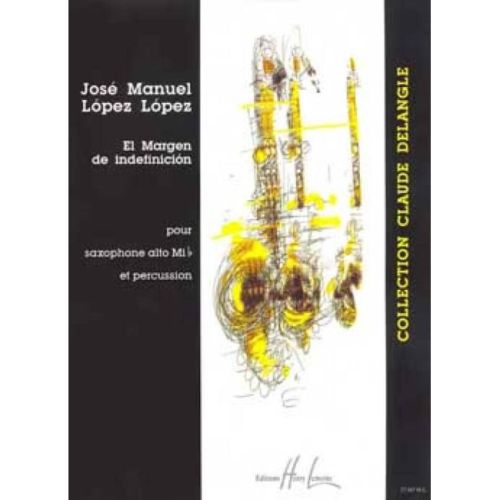 Lopez-Lopez, Jose-Manuel - El Margen de indefinicion