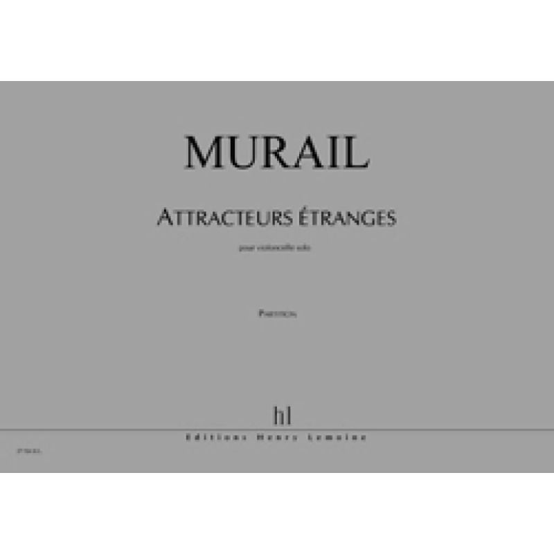 Murail, Tristan - Attracteurs étranges