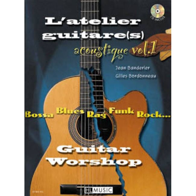 Banderier & Bordonneau - L'Atelier guitare acoustique Vol.1