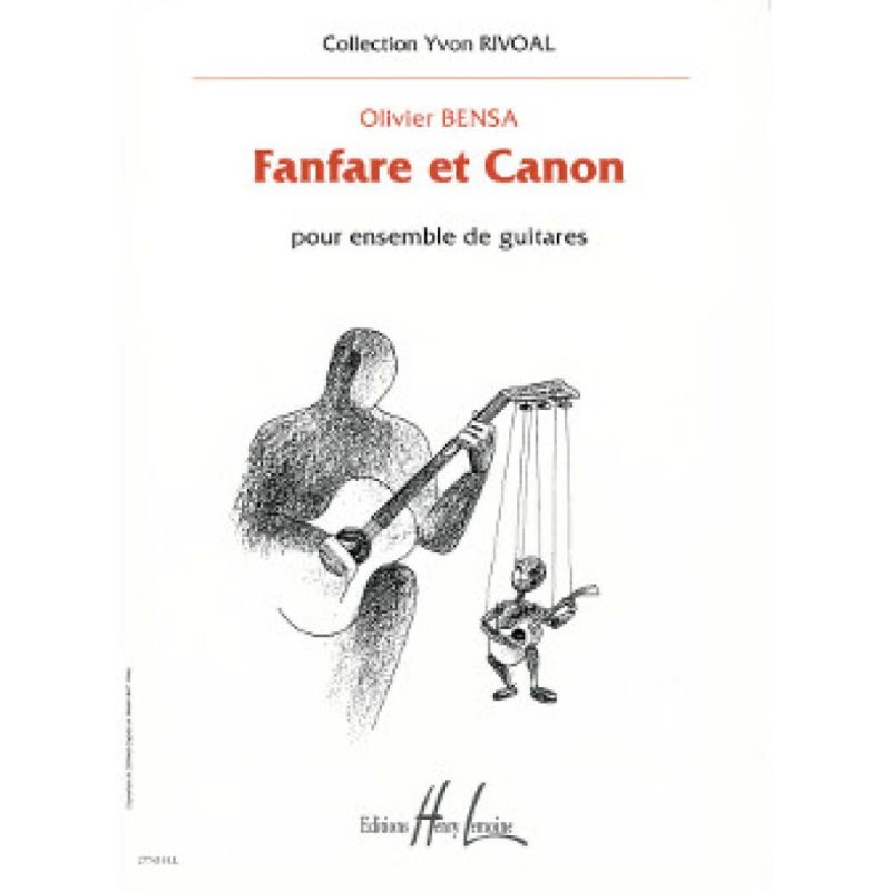 Bensa, Olivier - Fanfare et Canon