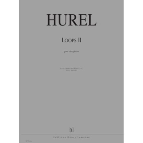 Hurel, Philippe - Loops II