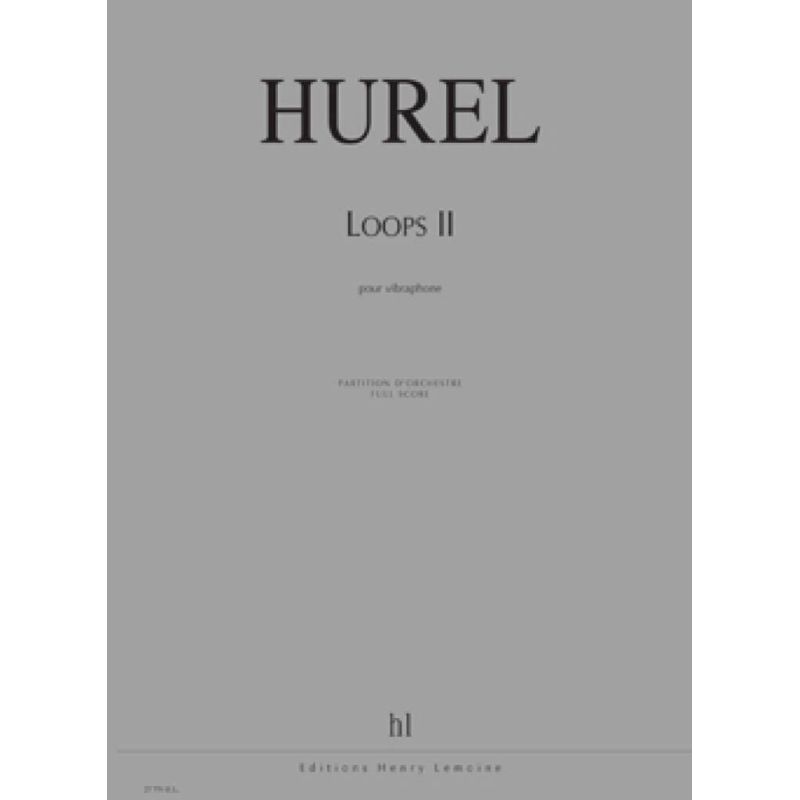 Hurel, Philippe - Loops II