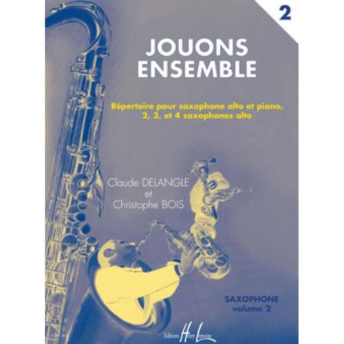 Delangle & Bois - Jouons...