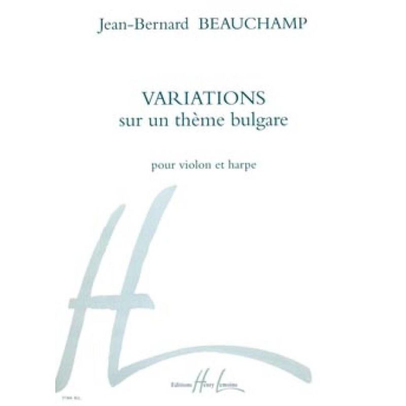 Beauchamp, Jean-Bernard - Variations sur un thème bulgare