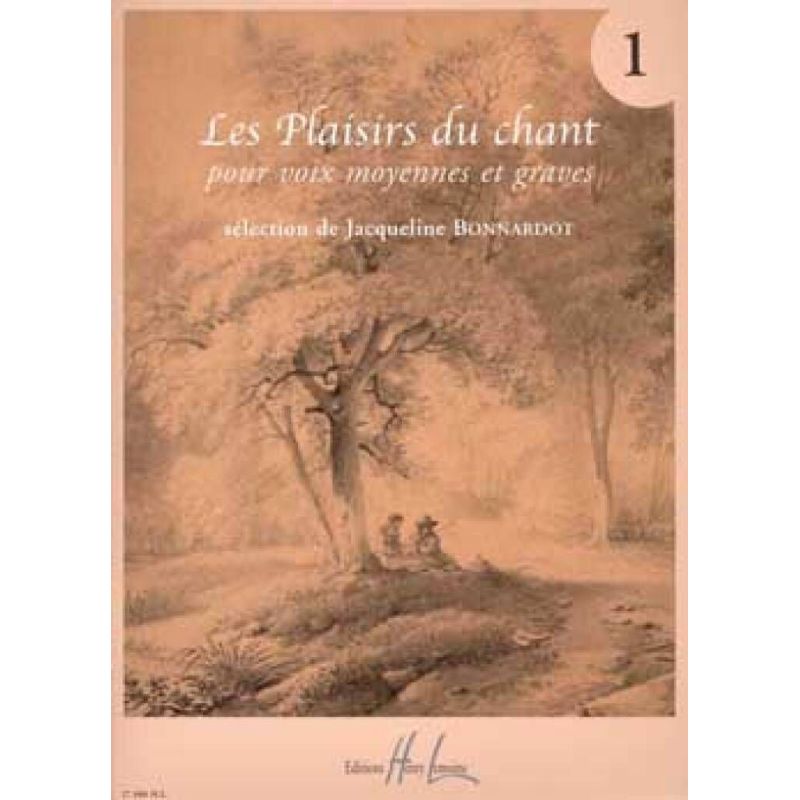 Bonnardot, Jacqueline - Les Plaisirs du chant Vol.1