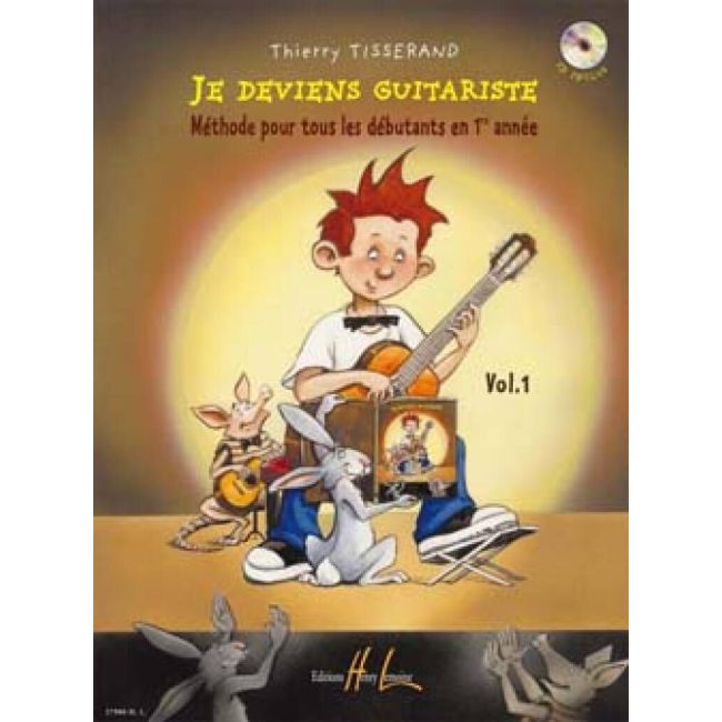 Tisserand, Thierry - Je deviens guitariste Vol. 1