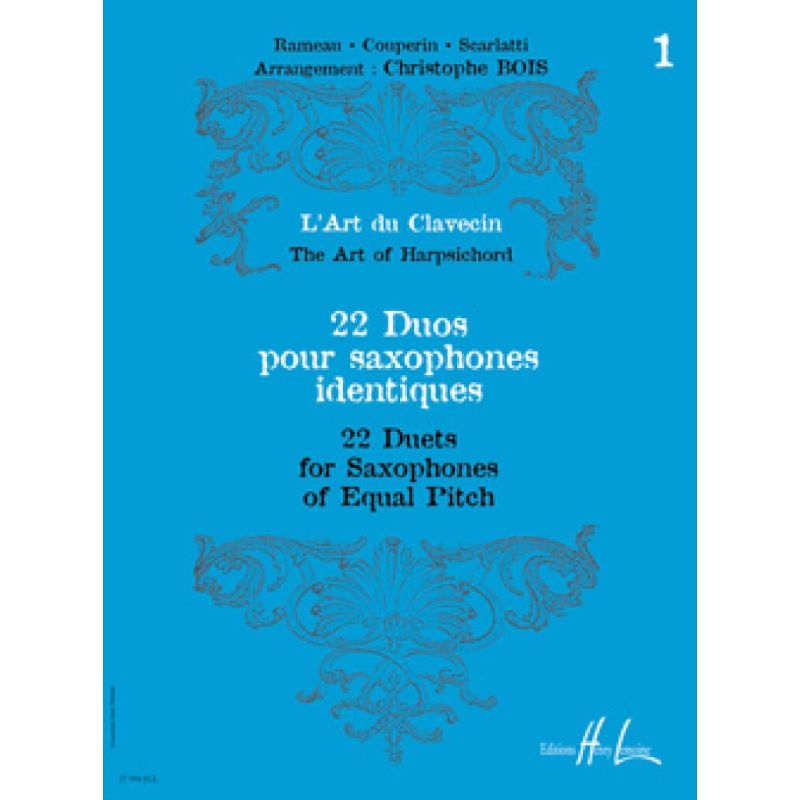Bois, Christophe - L'Art du Clavecin - 22 Duos Vol.1