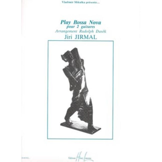 Jirmal, Jiri - Play bossa nova