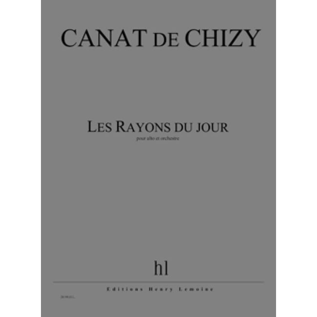 Chizy, Edith Canat De - Les Rayons du jour