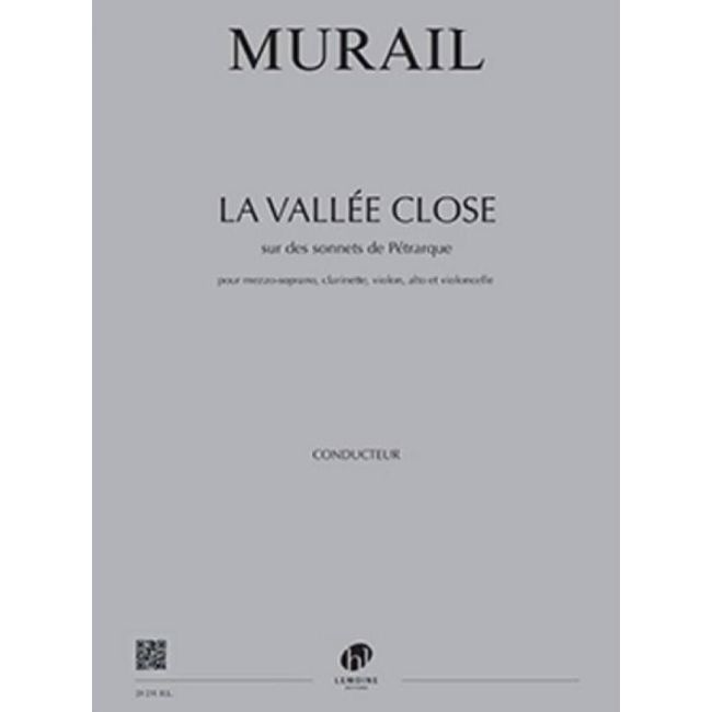 Murail, Tristan - La Vallée Close