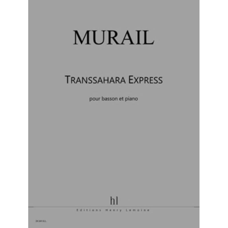 Murail, Tristan - Transsahara express
