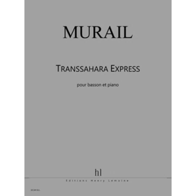 Murail, Tristan - Transsahara express