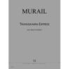 Murail, Tristan - Transsahara express