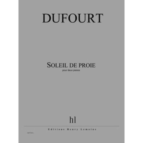 Dufourt, Hugues - Soleil de...