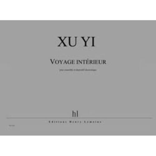 Xu, Yi - Voyage Intérieur