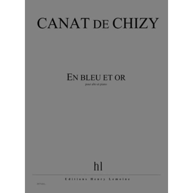 Chizy, Edith Canat De - En bleu et or