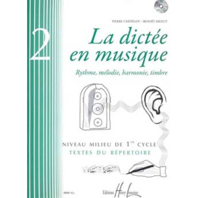 Chepelov & Menut - La dictée en musique Vol.2 - milieu du 1er cycle