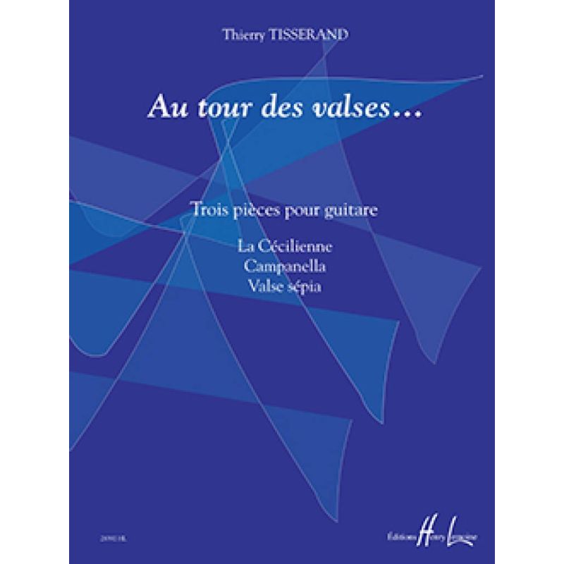 Tisserand, Thierry - Au tour des valses...