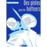 Pavaday, Jérémy - Des pistes pour les batteurs