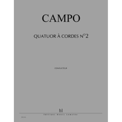 Campo, Régis - Quatuor à...