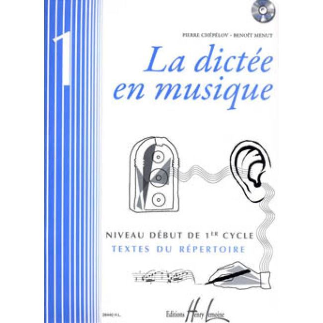 Chepelov & Menut - La dictée en musique Vol.1 - début du 1er cycle
