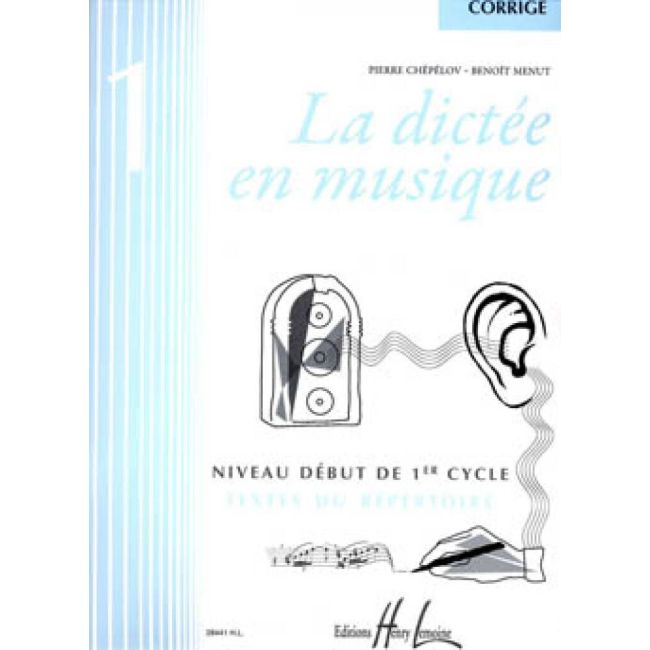 Chepelov & Menut - La dictée en musique Vol.1 - corrigé